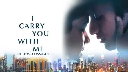 I Carry You with Me