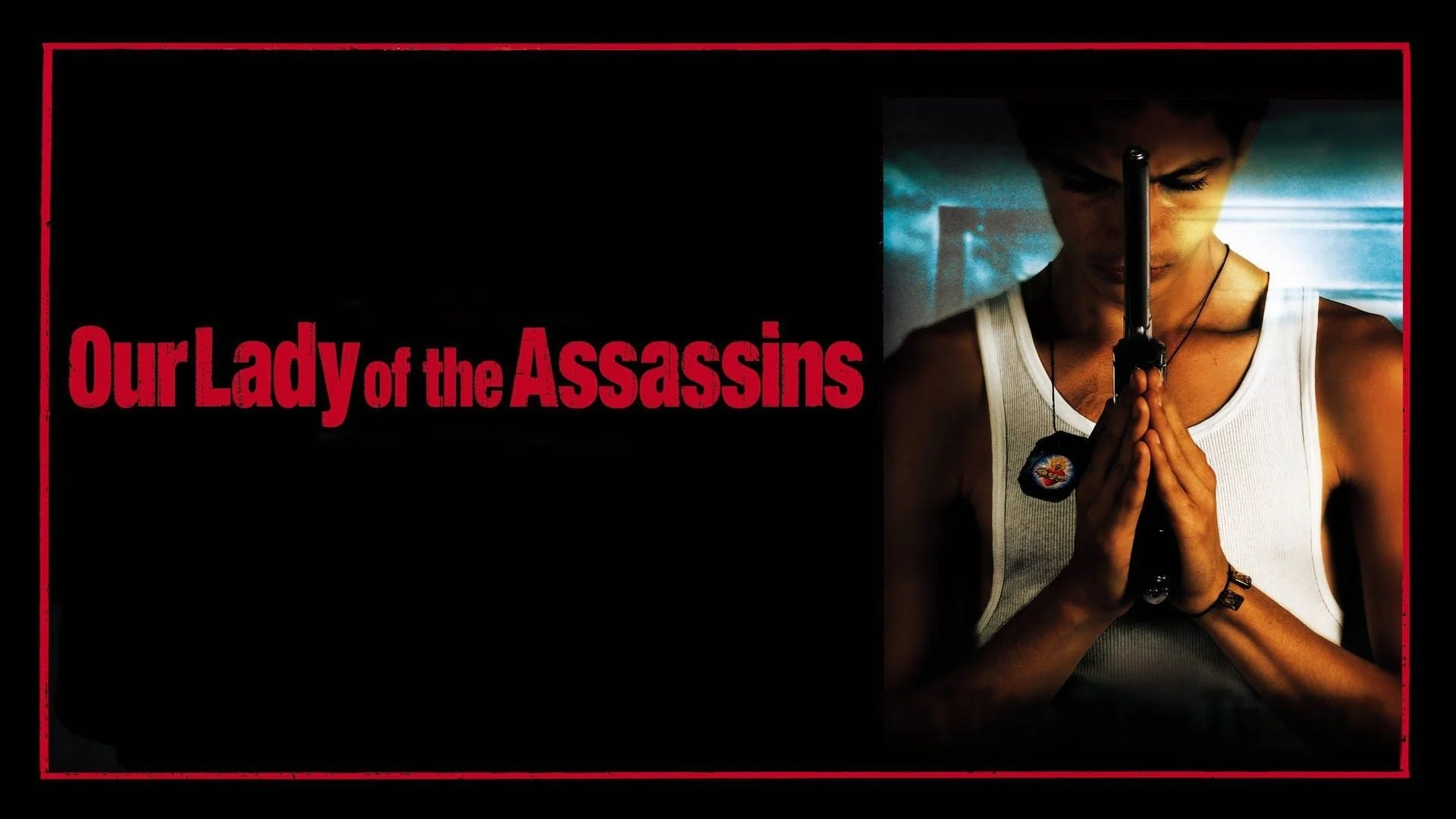 Our Lady of the Assassins