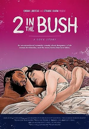 2 in the Bush: A Love Story