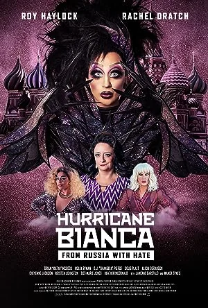 Hurricane Bianca: From Russia with Hate